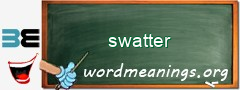 WordMeaning blackboard for swatter